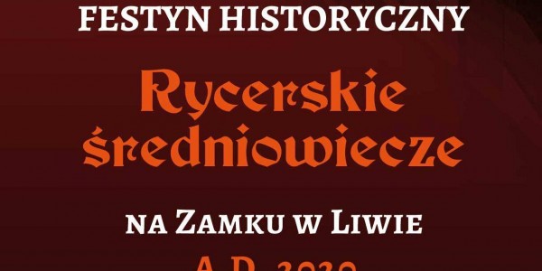 Festyn Historyczny "Rycerskie Średniowiecze"